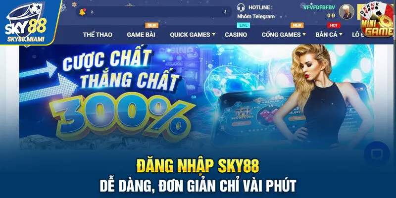 Đăng Nhập Sky88 Dễ Dàng, Đơn Giản Chỉ Trong Vài Phút