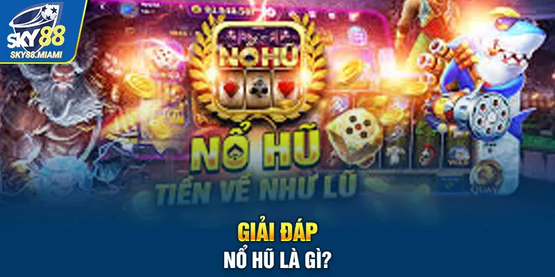 Giải đáp no hu là gì?