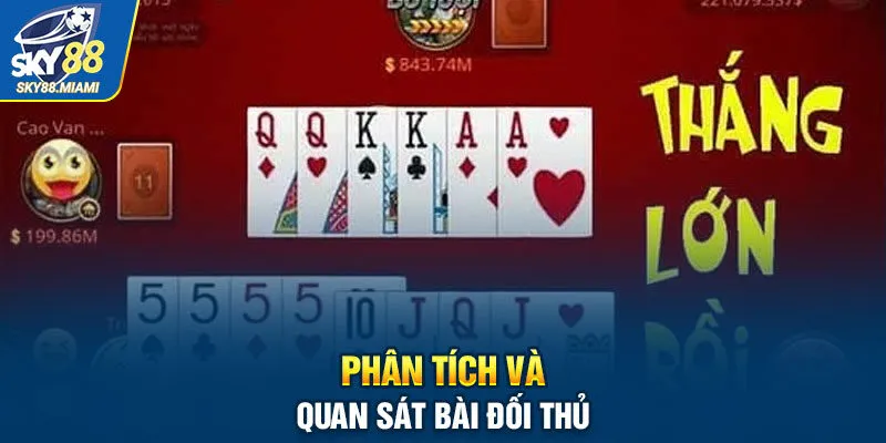 Phân tích và quan sát bài đối thủ