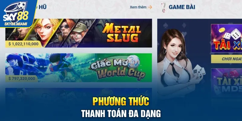 Phương thức thanh toán đa dạng