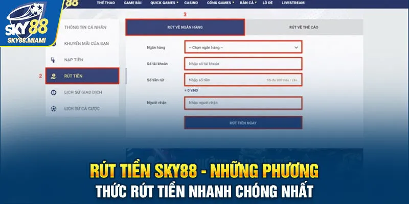 Rút tiền Sky88 - Những phương thức rút tiền nhanh chóng nhất